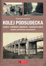 Kolej Podsudecka. Autor: Dominas Przemysław. Dadada.pl Okładka książki Kolej Podsudecka