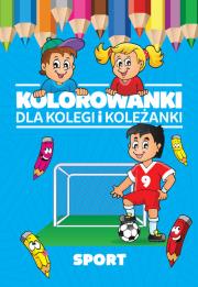 Okładka książki Kolorowanki dla kolegi i koleżanki Sport