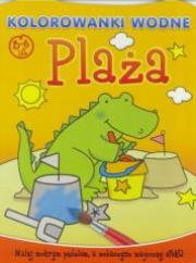 Okładka książki Kolorowanki wodne. Plaża 3-6 lat