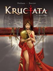 Krucjata IV. Słupy ognia. Autor: Dufaux Jean, Xavier Philippe. Dadada.pl Okładka książki Krucjata IV. Słupy ognia
