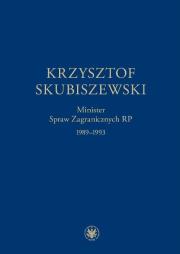 Opakowanie Krzysztof Skubiszewski. Minister Spraw Zagranicznych RP 1989-1993