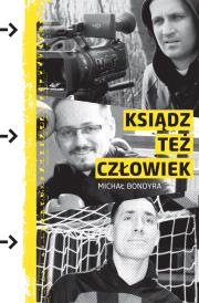 Ksiądz też człowiek. Autor: Bondyra Michał. Dadada.pl Okładka książki Ksiądz też człowiek