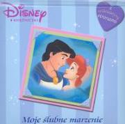 Księżniczki Moje ślubne marzenie. Wydawca: Egmont. Dadada.pl Opakowanie Księżniczki Moje ślubne marzenie