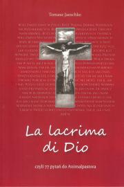 La lacrima di Dio czyli 77 pytań do animalpastora. Autor: Tomasz Jaeschke. Dadada.pl Okładka książki La lacrima di Dio czyli 77 pytań do animalpastora