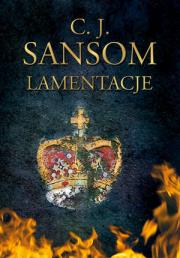 Lamentacje. Autor: Sansom C.J.. Dadada.pl Okładka książki Lamentacje