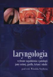 Laryngologia. Autor: praca zbiorowa. Dadada.pl Okładka książki Laryngologia