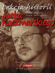 Okładka książki Lekcja historii Jacka Kaczmarskiego