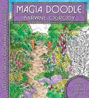 Magia Doodle. Barwne ogrody. Autor: OPRACOWANIE  ZBIOROWE. Dadada.pl Okładka książki Magia Doodle. Barwne ogrody