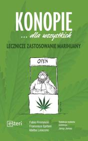 Marihuana dla wszystkich Lecznicze zastosowanie konopi. Autor: Fabio Firenzuoli, Francesco Epifani, Idalba Loiac. Dadada.pl Okładka książki Marihuana dla wszystkich Lecznicze zastosowanie konopi