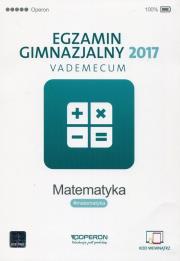 Okładka książki Matematyka. Egzamin gimnazjalny 2017. Vademecum (nowe zadani