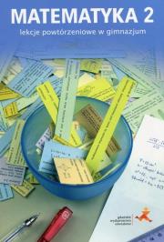 Okładka książki Matematykaz plusem 2 Lekcje powtórzeniowe w gimnazjum