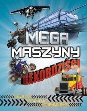 Okładka książki Mega maszyny rekordziści