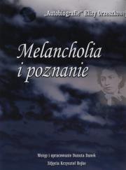 Melancholia i poznanie. Autor: Eliza Orzeszkowa. Dadada.pl Okładka książki Melancholia i poznanie