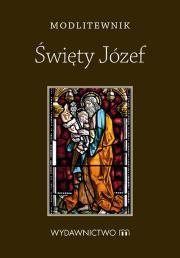 Okładka książki Modlitewnik. Święty Józef