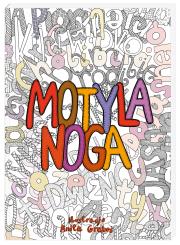 Motyla noga. Autor: Anita Graboś. Dadada.pl Okładka książki Motyla noga