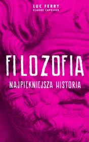Okładka książki Najpiękniejsza historia filozofii