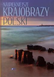 Okładka książki Najpiękniejsze krajobrazy Polski