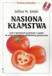 Nasiona kłamstwa. Autor: Jeffrey M. Smith. Dadada.pl Okładka książki Nasiona kłamstwa
