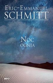Noc ognia. Autor: Eric-Emmanuel Schmitt. Dadada.pl Okładka książki Noc ognia