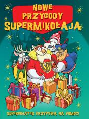 Okładka książki Nowe przygody Supermikołaja