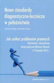 Okładka książki Nowe standardy diagnostyczno-lecznicze w położnictwie