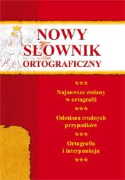 Okładka książki Nowy słownik ortograficzny