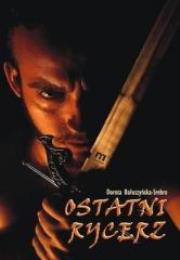 Okładka książki Ostatni rycerz