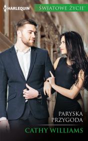 Paryska przygoda. Autor: Williams Cathy. Dadada.pl Okładka książki Paryska przygoda