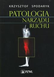 Okładka książki Patologia narządu ruchu