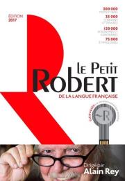 Petit Robert 2017 słownik + wersja elektroniczna. Autor: Rey Alain. Dadada.pl Okładka książki Petit Robert 2017 słownik + wersja elektroniczna