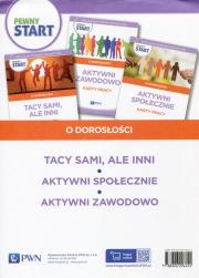 Pewny start O dorosłości Tacy sami, ale inni Karty pracy / Aktywni społecznie Karty pracy / Aktywni zawodowo Karty pracy. Autor: Barbara Szostak, Klaro-Celej Lidia. Dadada.pl Okładka książki Pewny start O dorosłości Tacy sami, ale inni Karty pracy / Aktywni społecznie Karty pracy / Aktywni zawodowo Karty pracy