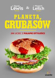 Planeta grubasów. Autor: Leitch Margaret. Dadada.pl Okładka książki Planeta grubasów