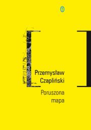 Poruszona mapa. Autor: Czapliński Przemysław. Dadada.pl Okładka książki Poruszona mapa