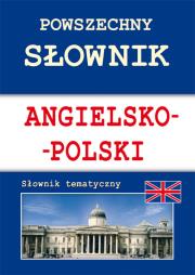 Okładka książki Powszechny słownik angielsko-polski Słownik tematyczny