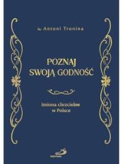 Poznaj swoją godność. Imiona. Autor: ks. Antoni Tronina. Dadada.pl Okładka książki Poznaj swoją godność. Imiona