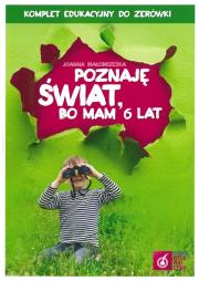 Poznaję świat bo mam 6 lat Box. Autor: Joanna Białobrzeska. Dadada.pl Okładka książki Poznaję świat bo mam 6 lat Box