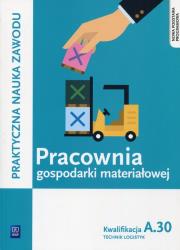 Pracownia gospodarki materiałowej. Technik logistyk. Kwalifi. Autor: Jarosław Stolarski. Dadada.pl Okładka książki Pracownia gospodarki materiałowej. Technik logistyk. Kwalifi
