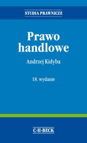 Prawo handlowe. Autor: Kidyba Andrzej. Dadada.pl Okładka książki Prawo handlowe