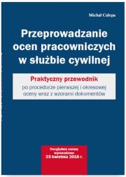 Przeprowadzanie ocen pracowniczych w służbie cywilnej. Autor: Culepa Michał. Dadada.pl Okładka książki Przeprowadzanie ocen pracowniczych w służbie cywilnej