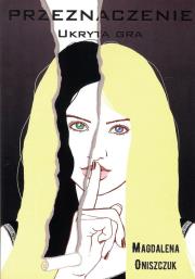 Okładka książki Przeznaczenie Ukryta gra