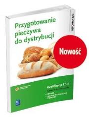 Przygotowanie pieczywa do dystrybucji. Kwalifikacja T.3.4. P. Autor: Piotr Dominik (red. nauk.), Katarzyna Przybylska-Dominik. Dadada.pl Okładka książki Przygotowanie pieczywa do dystrybucji. Kwalifikacja T.3.4. P