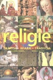 Okładka książki Religie geneza wiara tradycja