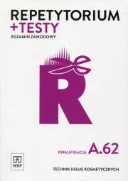Repetytorium i testy egzaminacyjne. Technik usług kosmetyczn. Autor: Monika Sekita-Pilch. Dadada.pl Okładka książki Repetytorium i testy egzaminacyjne. Technik usług kosmetyczn