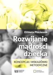 Okładka książki Rozwijanie mądrości dziecka