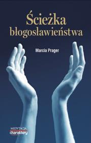Ścieżka błogosławieństwa. Autor: Prager Marcia. Dadada.pl Okładka książki Ścieżka błogosławieństwa
