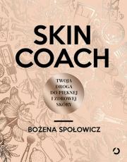 Okładka książki Skin coach Twoja droga do pięknej i zdrowej skóry