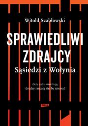 Okładka książki Sprawiedliwi zdrajcy