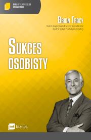 Sukces osobisty. Autor: Brian Tracy. Dadada.pl Okładka książki Sukces osobisty