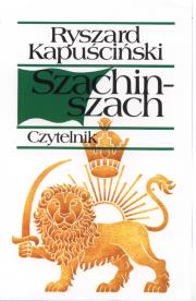 Szachinszach. Autor: Ryszard Kapuściński. Dadada.pl Okładka książki Szachinszach