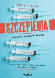 Szczepienia przegląd ważnych badań. Autor: Neil Z Miller. Dadada.pl Okładka książki Szczepienia przegląd ważnych badań